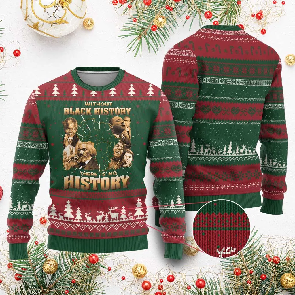 African Pride Ugly Christmas Sweater Without Black History There Is No History TS09