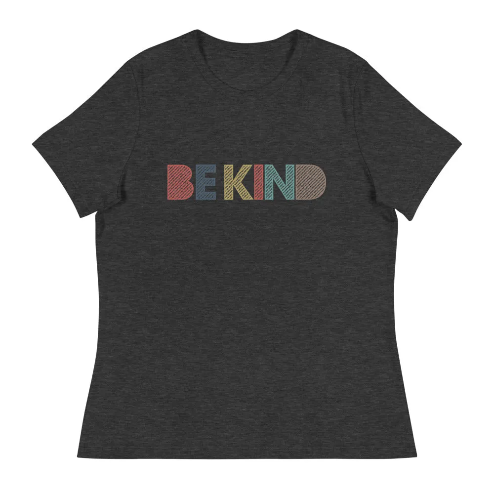 Be Kind // Women's Relaxed T-Shirt