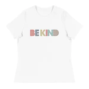 Be Kind // Women's Relaxed T-Shirt