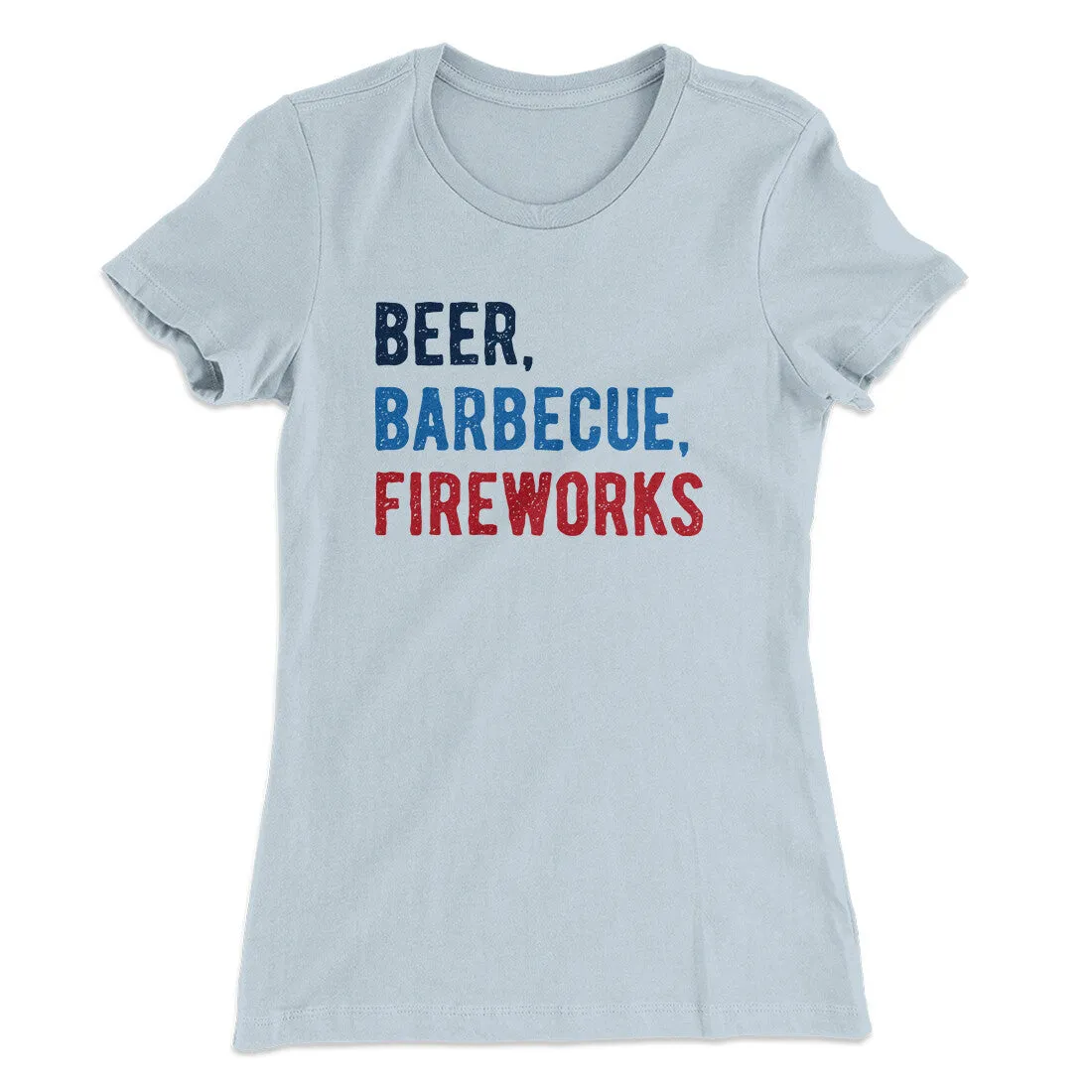 Beer, Barbecue, Fireworks Women's T-Shirt