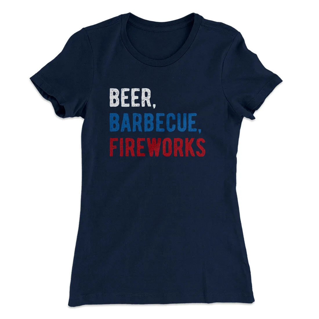 Beer, Barbecue, Fireworks Women's T-Shirt