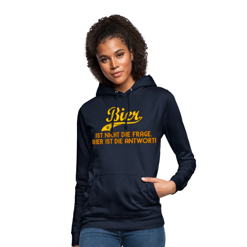 Bier ist nicht die Frage Bier ist die Antwort - Hoodie