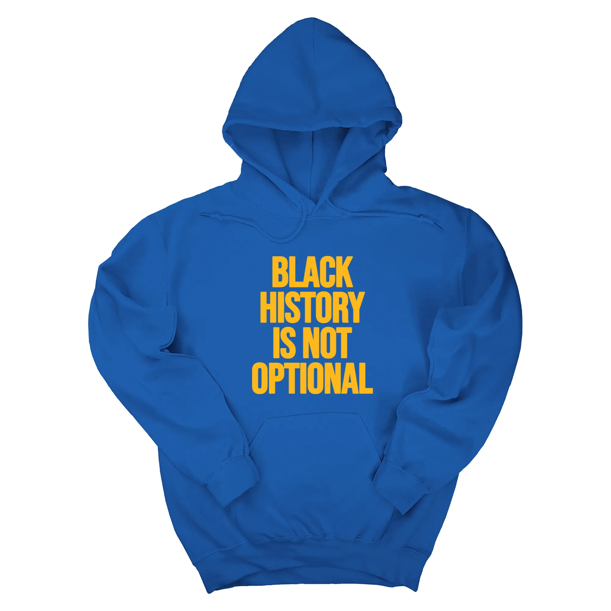 Black History is Not Optional Unisex Hoodie