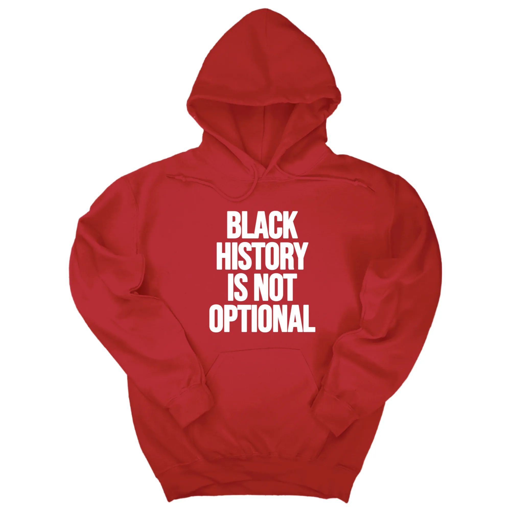Black History is Not Optional Unisex Hoodie
