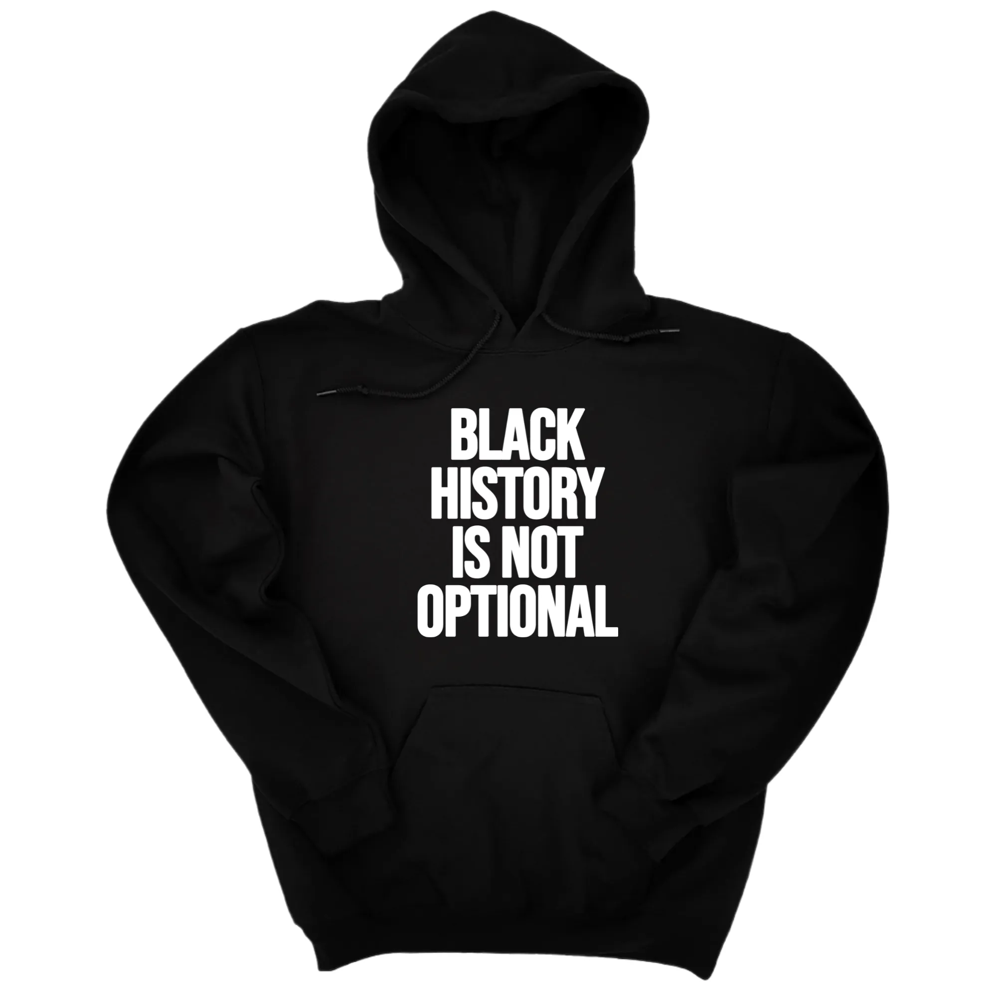 Black History is Not Optional Unisex Hoodie