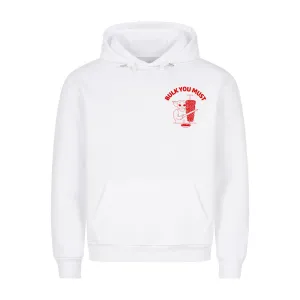 Bulk you must Hoodie