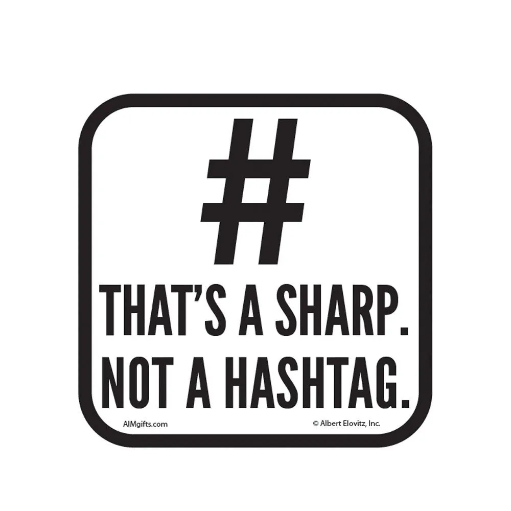 Coaster That's a Sharp Not a Hashtag