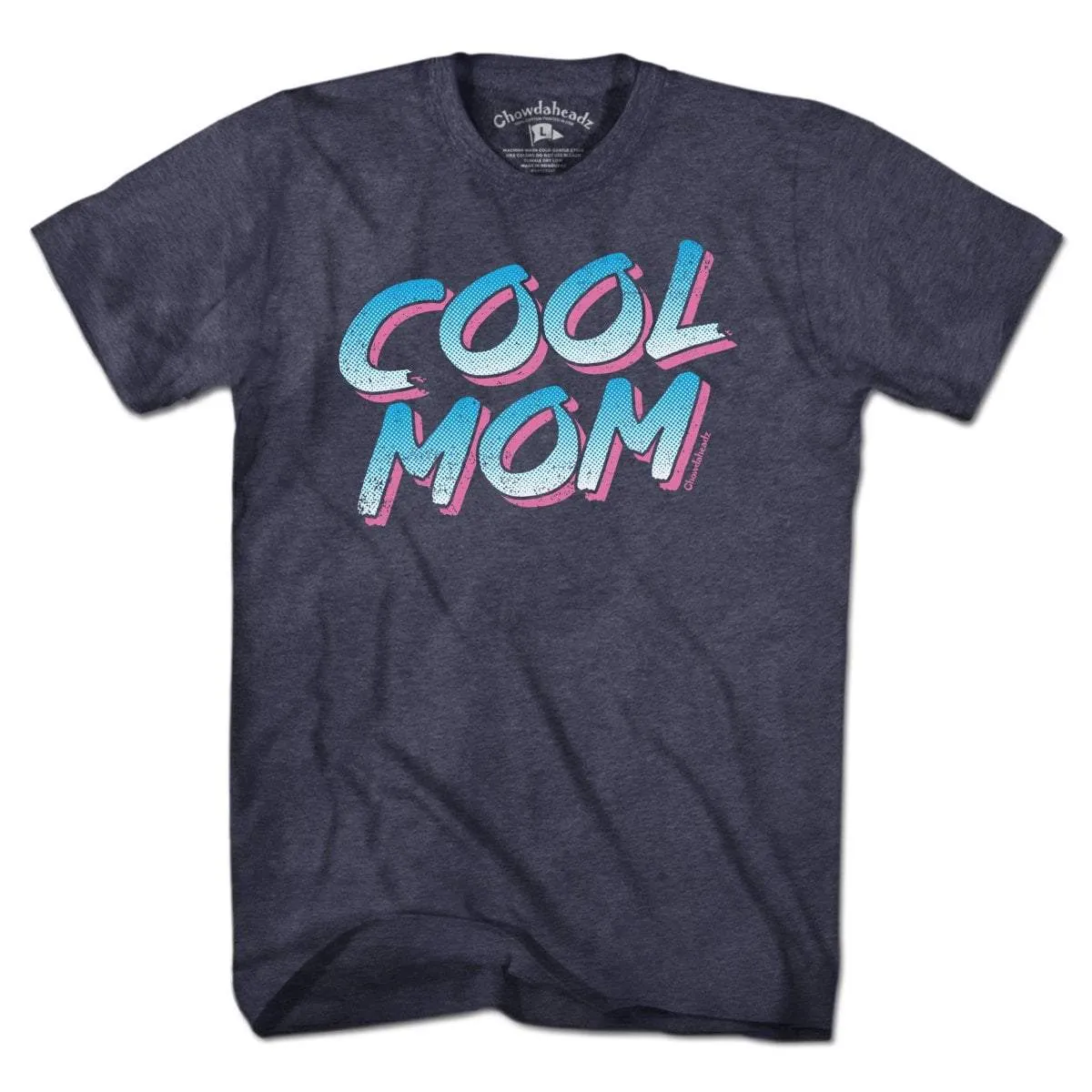 Cool Mom T-shirt