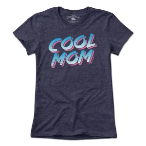 Cool Mom T-shirt