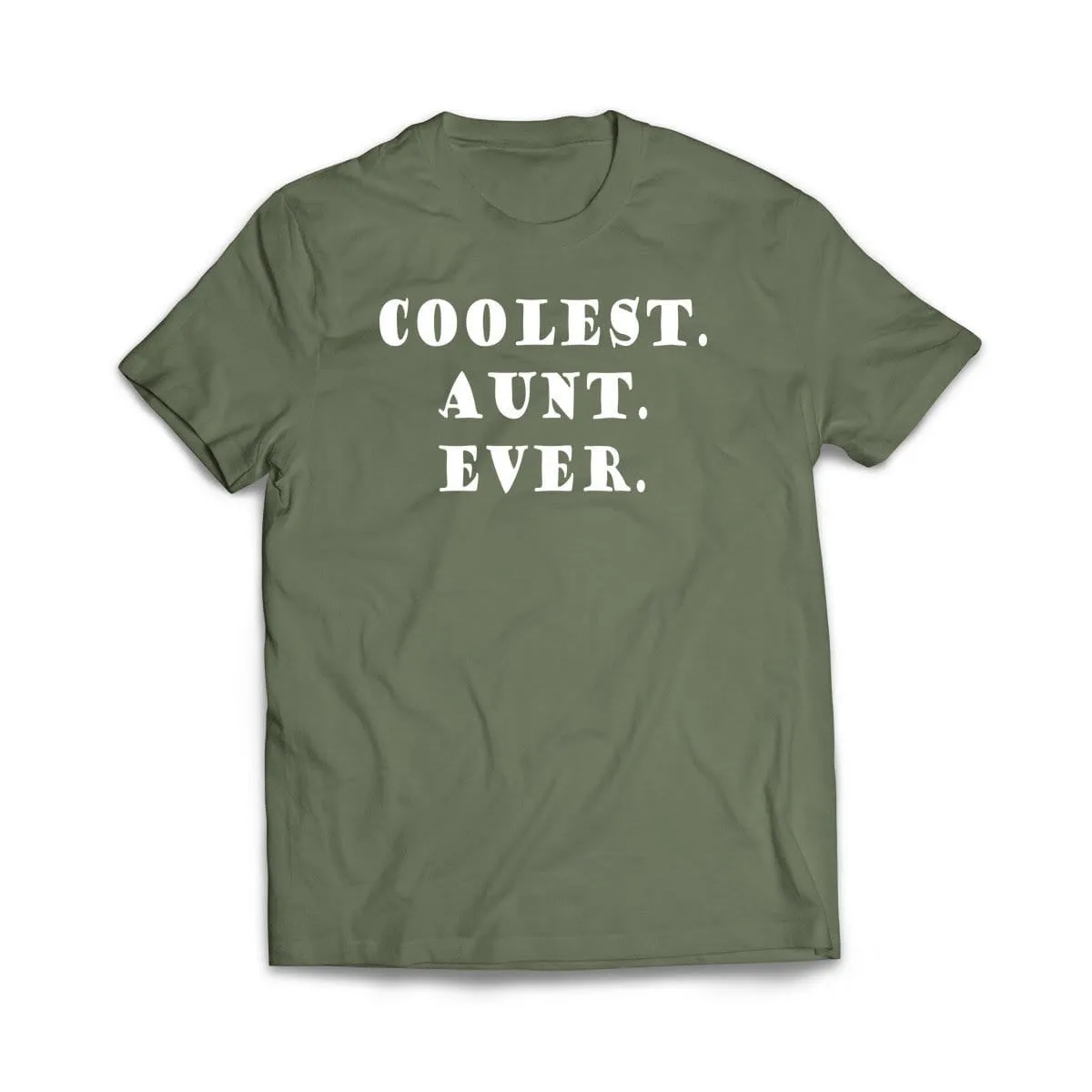 Coolest Aunt Ever T-Shirt
