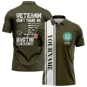 Custom Olive Veteran Don't Thank Me Thank My Brothers Who Never Came Back 1776 Flag U.S Coast Guard Military Rank Name Veterans Day Golf Polo Shirt | Father's Day Gifts