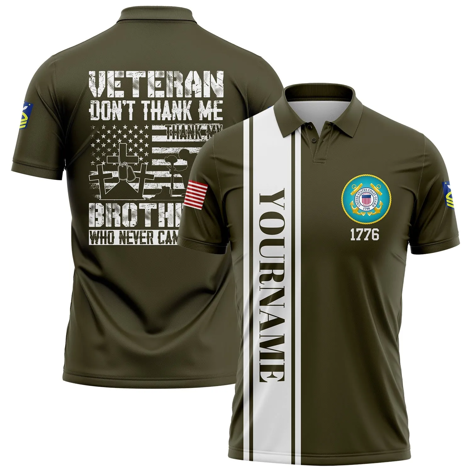 Custom Olive Veteran Don't Thank Me Thank My Brothers Who Never Came Back 1776 Flag U.S Coast Guard Military Rank Name Veterans Day Golf Polo Shirt | Father's Day Gifts