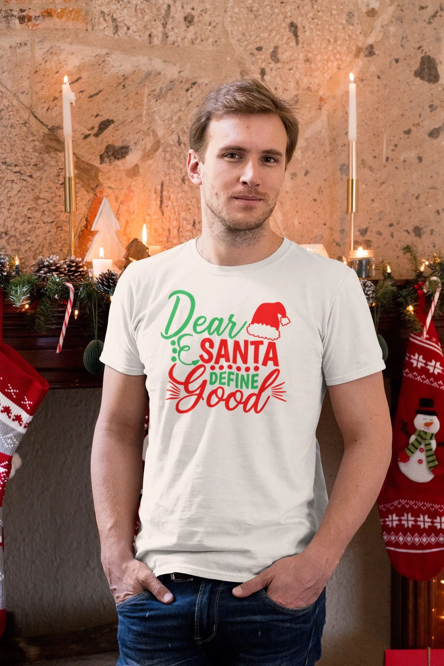 Dear Santa Define Good Funny Family T-shirts