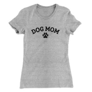 Dog Mom Women's T-Shirt