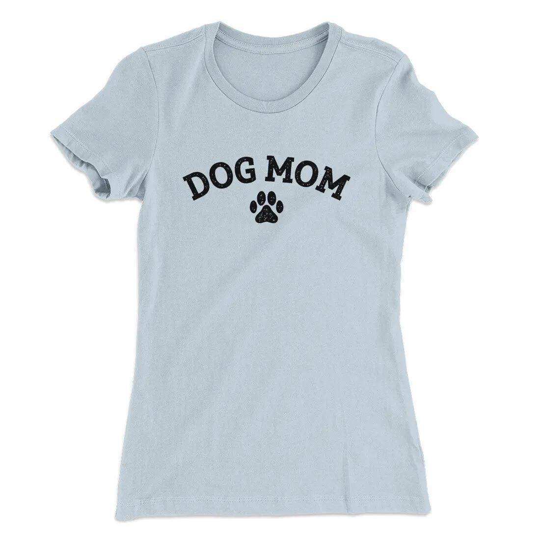 Dog Mom Women's T-Shirt