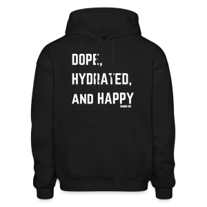 Dope, Hydrated & Happy - Hoodie (Unisex)