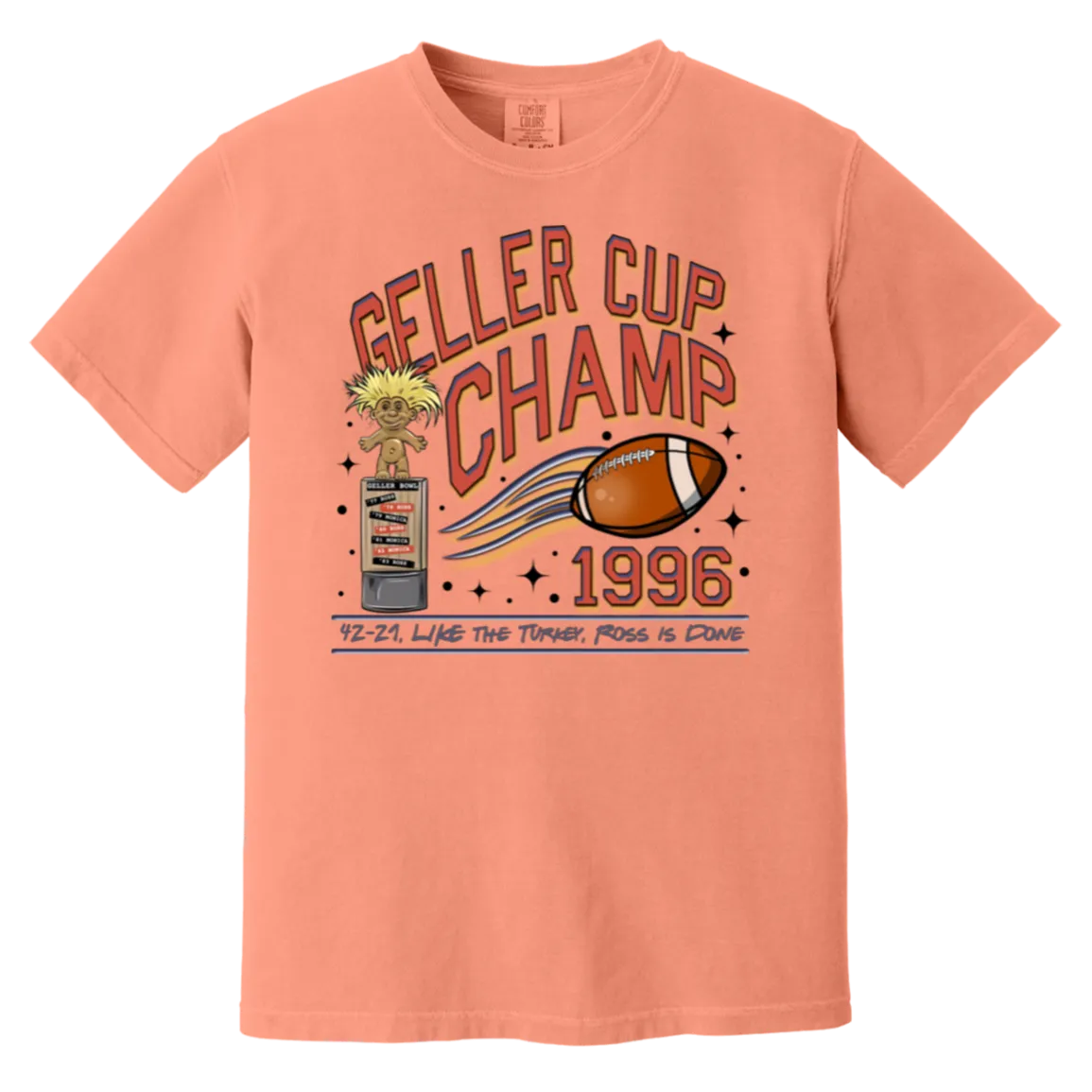 Friends Geller Cup Champion Comfort Colors T-Shirt – Perfect for Thanksgiving and Football Season!