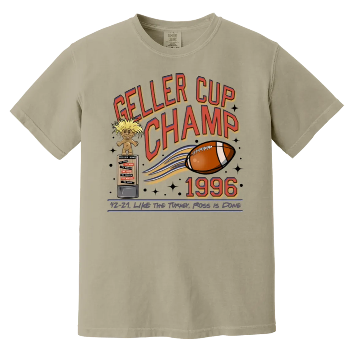 Friends Geller Cup Champion Comfort Colors T-Shirt – Perfect for Thanksgiving and Football Season!