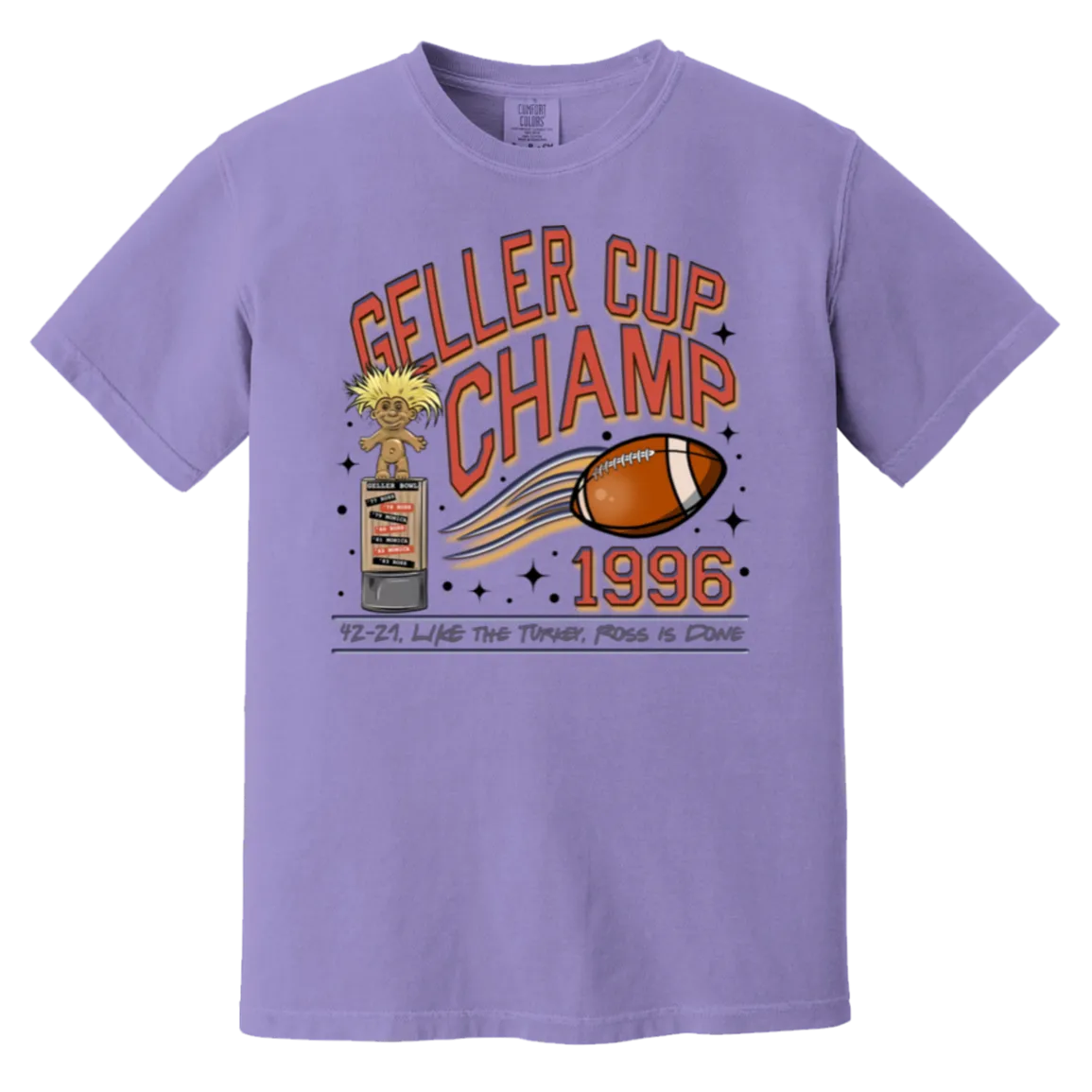 Friends Geller Cup Champion Comfort Colors T-Shirt – Perfect for Thanksgiving and Football Season!