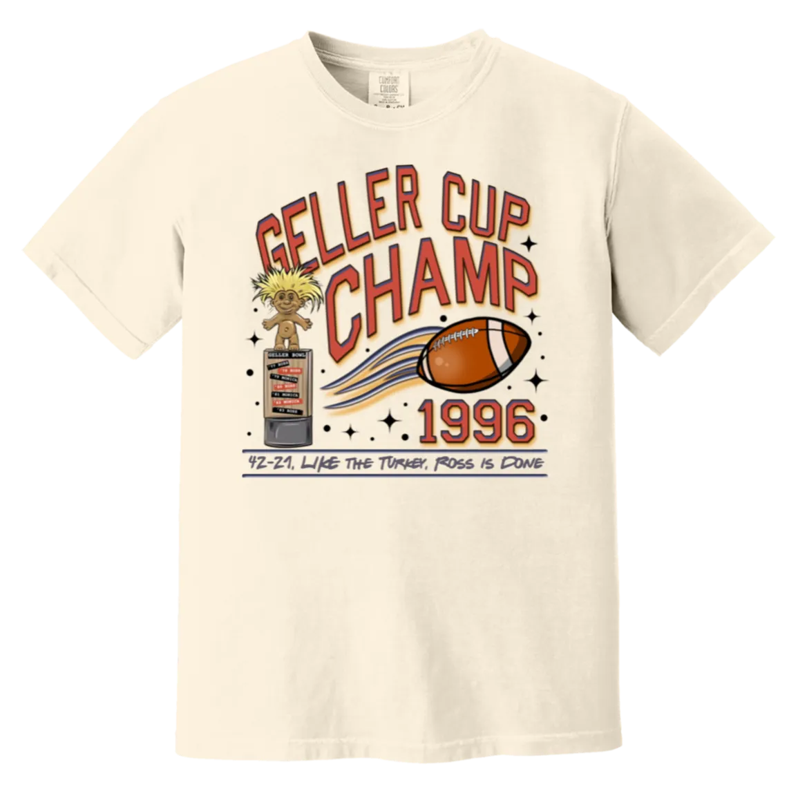 Friends Geller Cup Champion Comfort Colors T-Shirt – Perfect for Thanksgiving and Football Season!