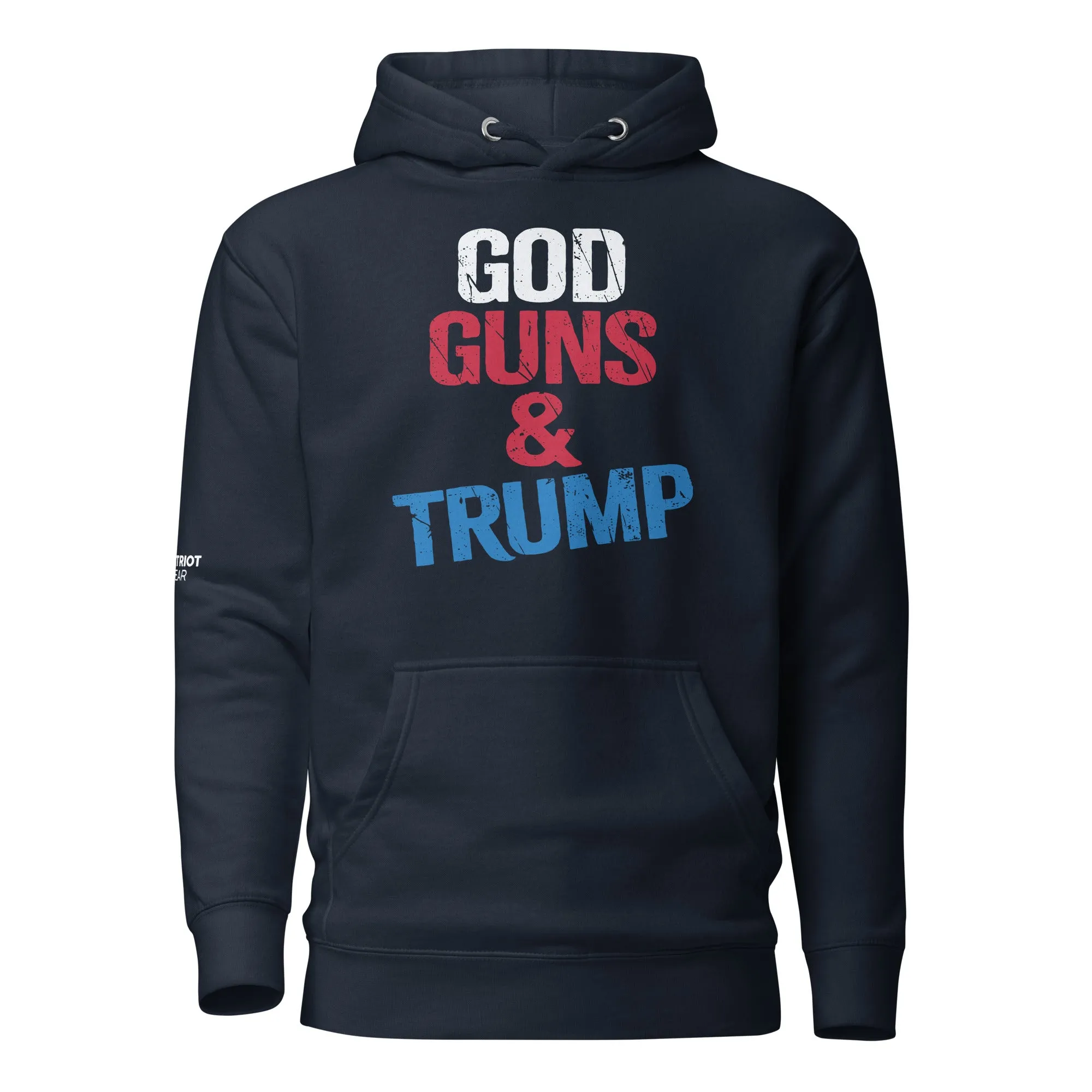 God Guns and Trump Hoodie