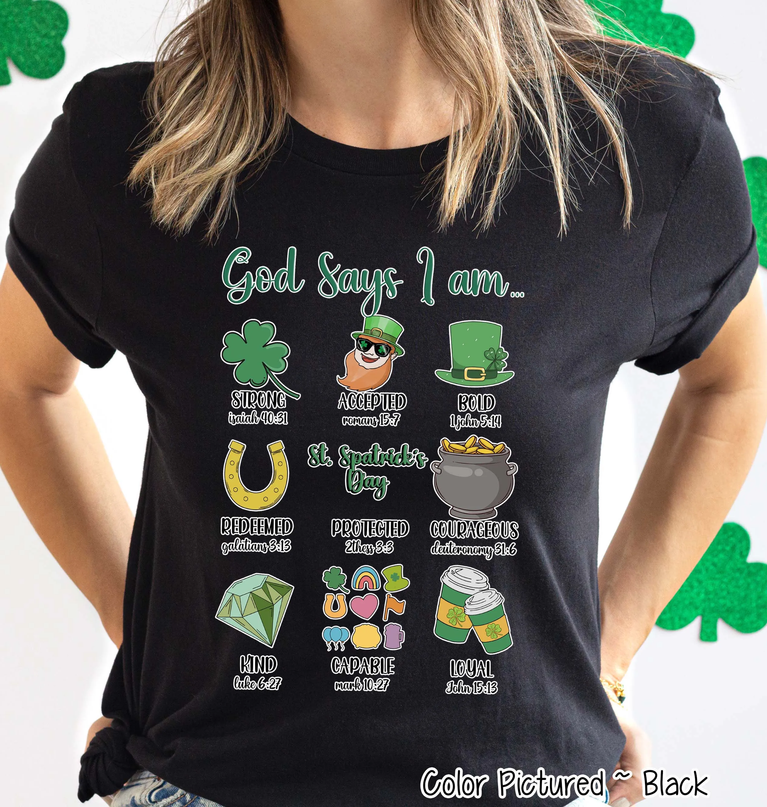 God Says I Am St Patricks Day Tee or Sweatshirt