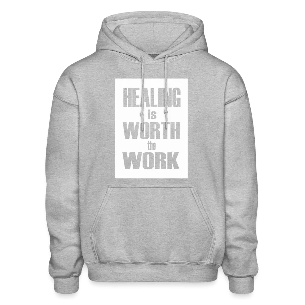 HEALING is WORTH the WORK (Bold) - Hoodie (Unisex)