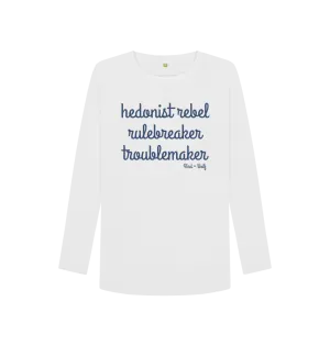 Hedonist Rebel Long Sleeve Tee