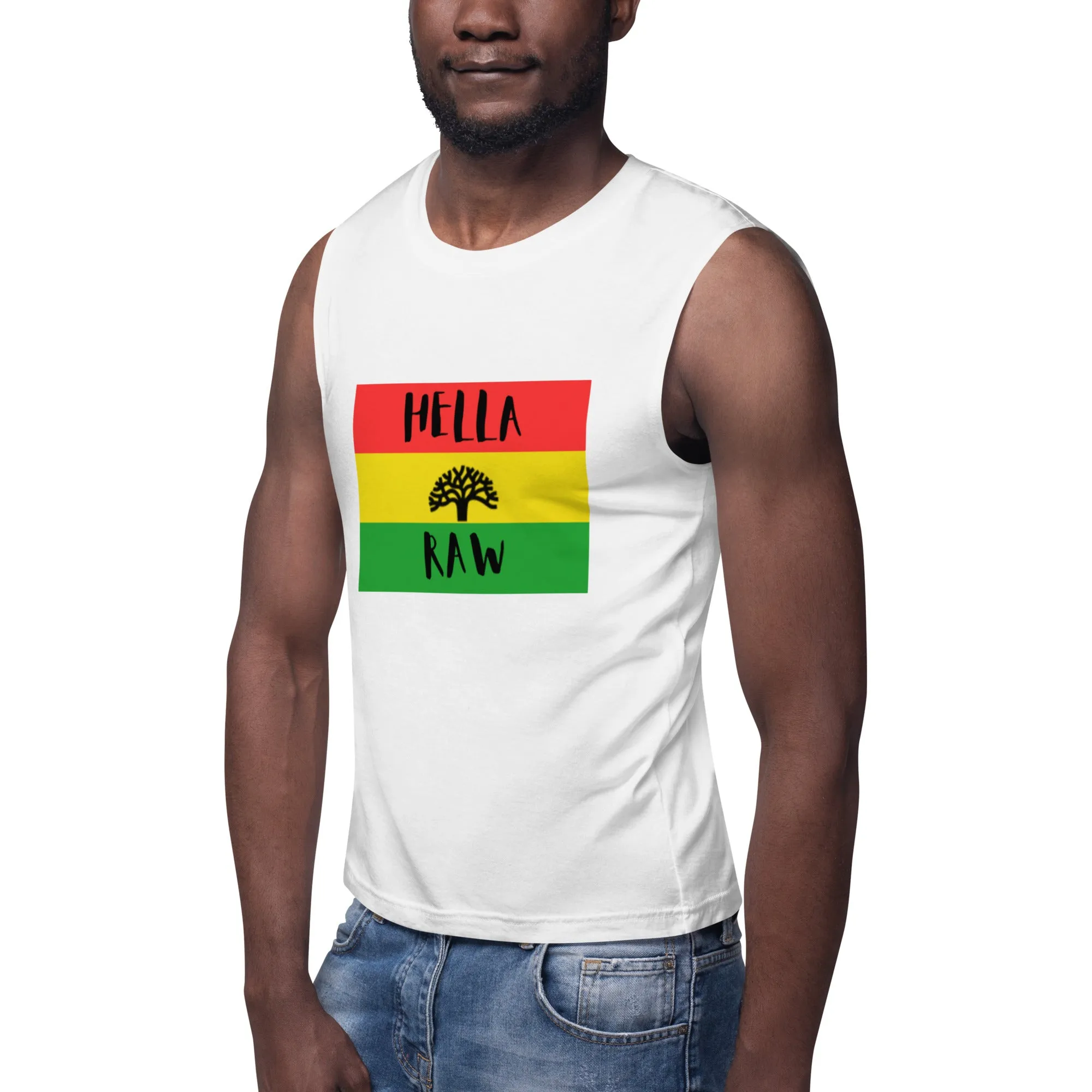 Hella Raw Roots  Muscle Shirt