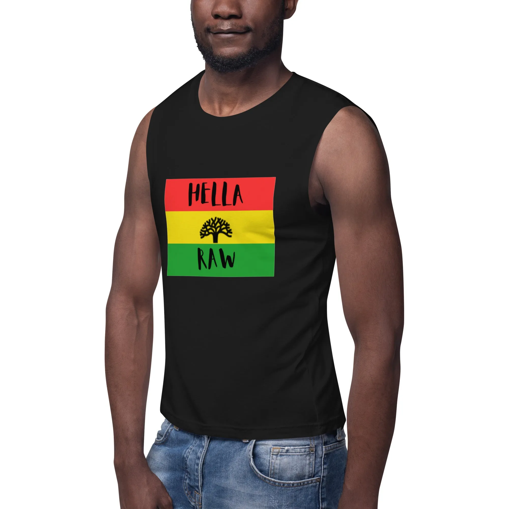 Hella Raw Roots  Muscle Shirt