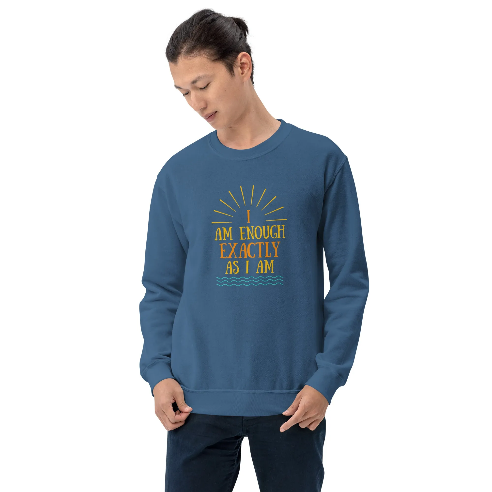 I AM ENOUGH EXACTLY AS I AM Vintage Inspirational Sweatshirt for Men
