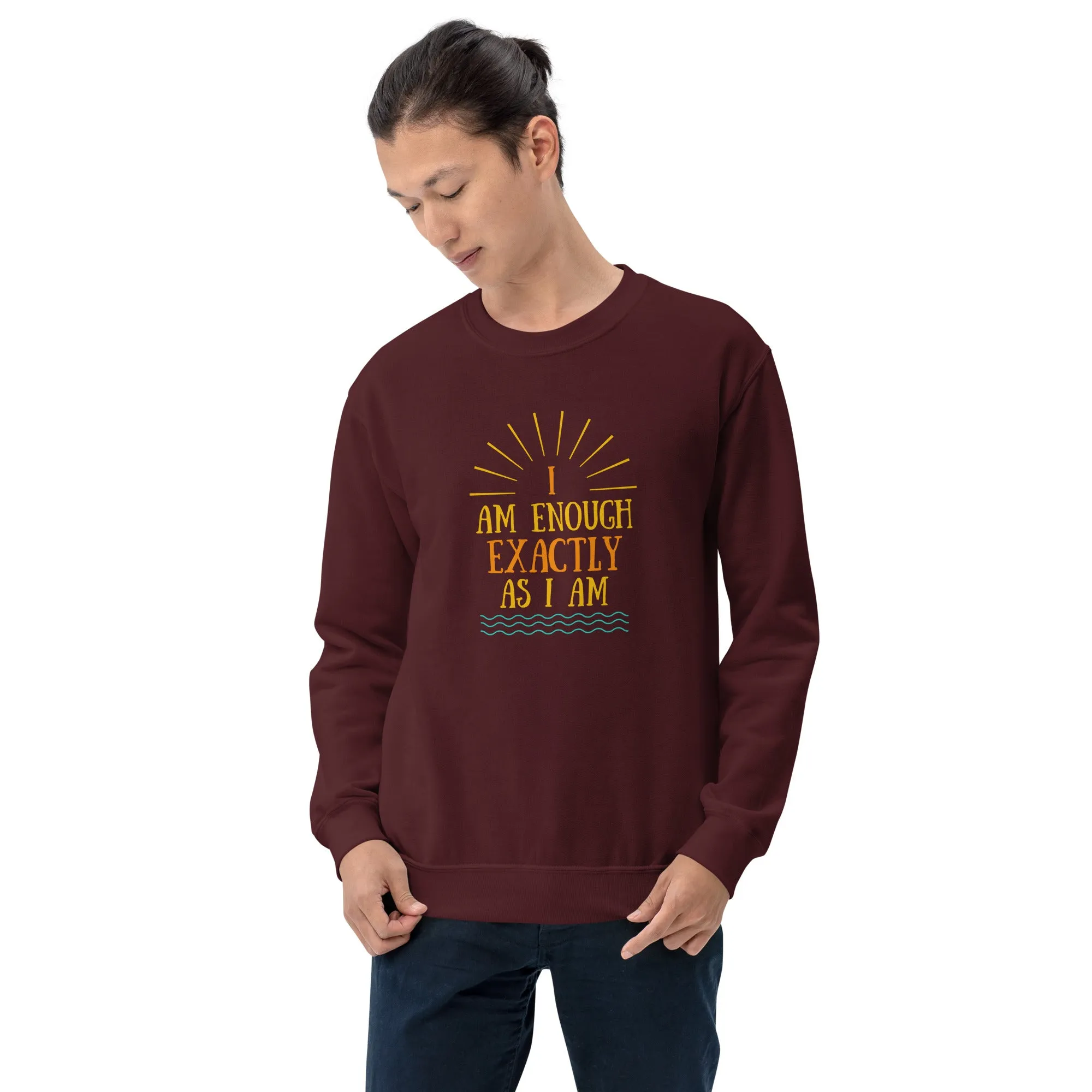 I AM ENOUGH EXACTLY AS I AM Vintage Inspirational Sweatshirt for Men
