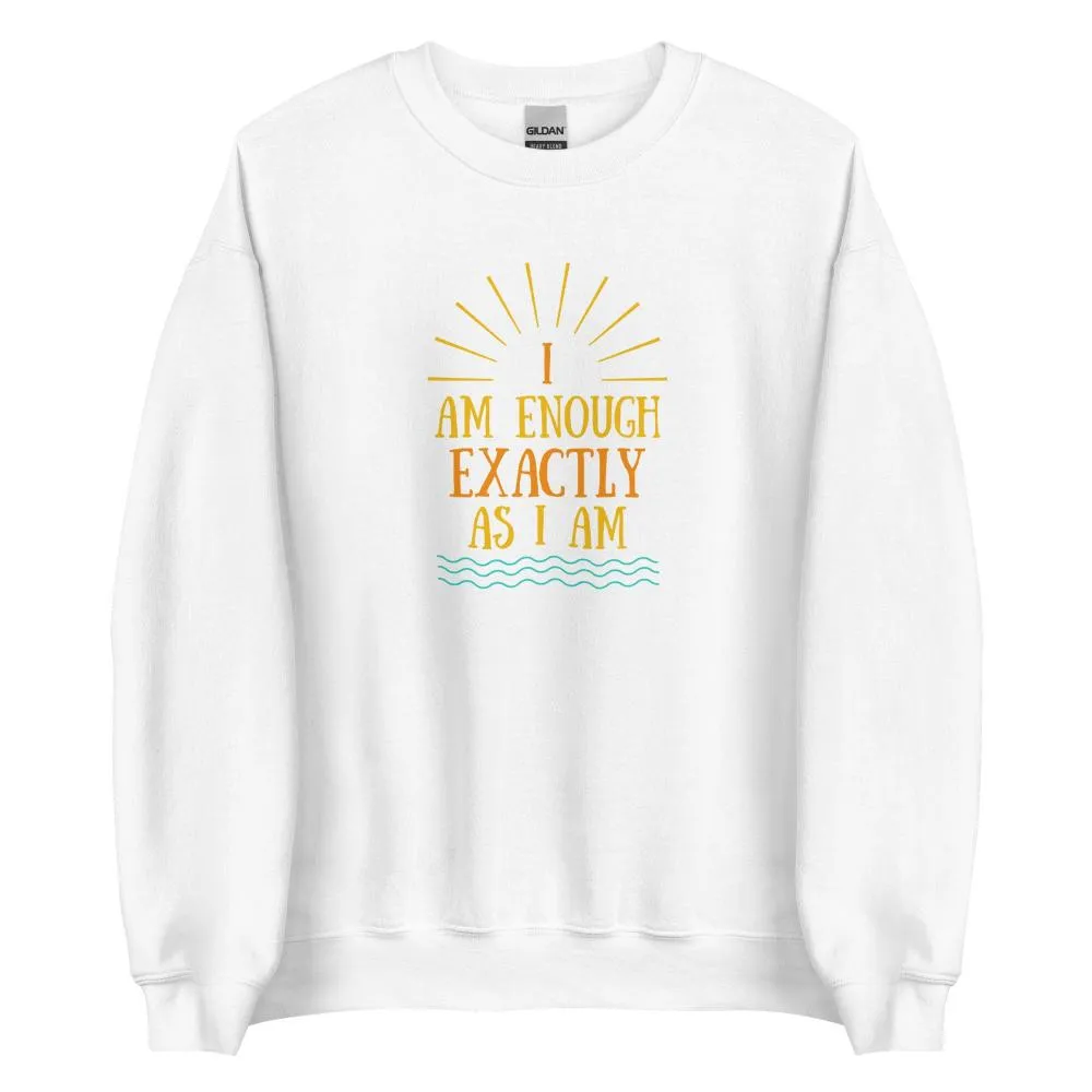 I AM ENOUGH EXACTLY AS I AM Vintage Inspirational Sweatshirt for Men