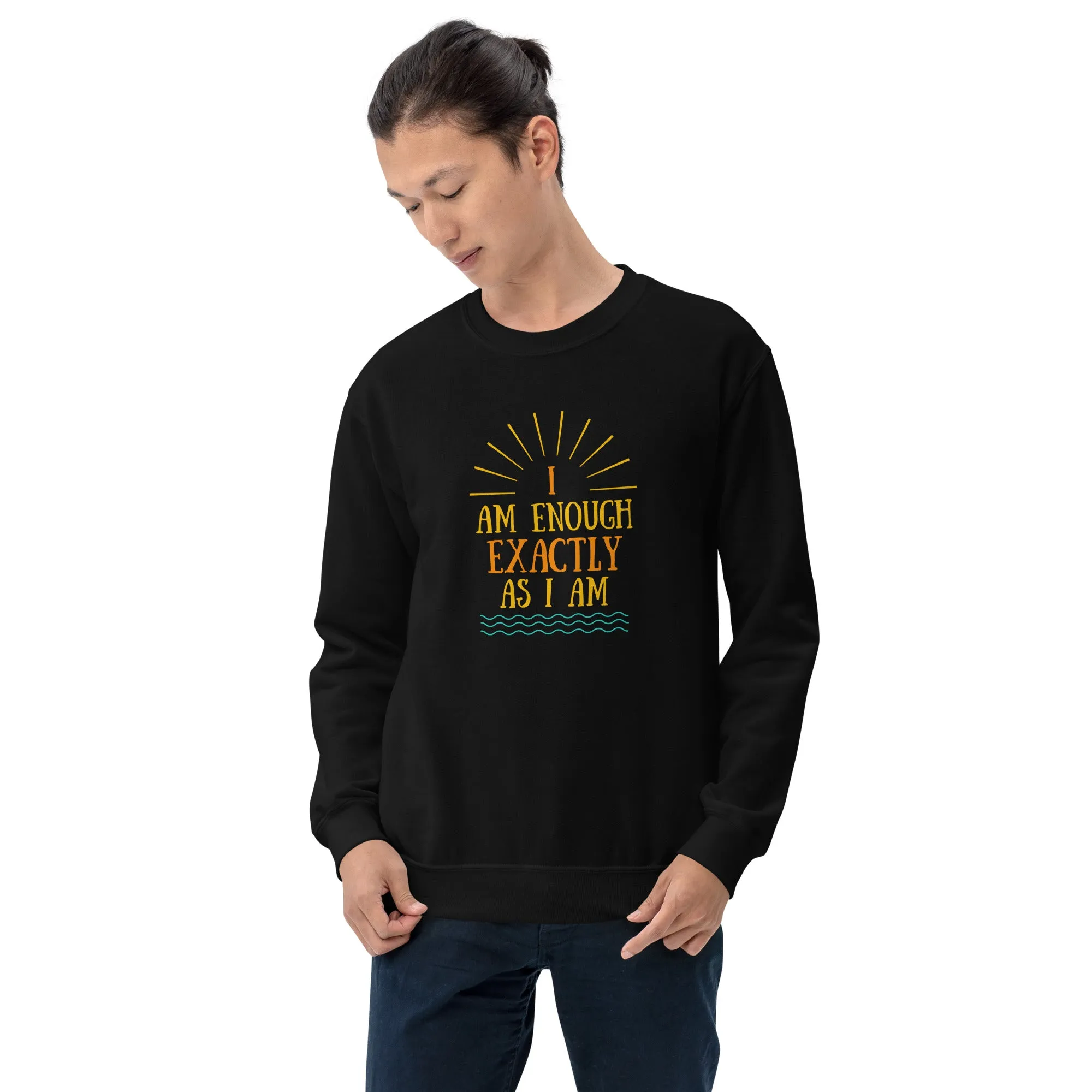 I AM ENOUGH EXACTLY AS I AM Vintage Inspirational Sweatshirt for Men