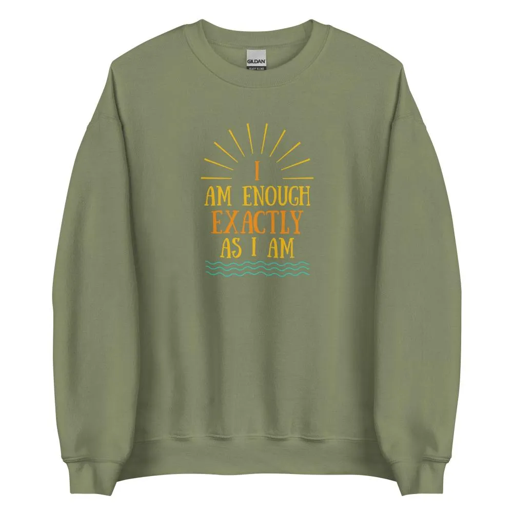 I AM ENOUGH EXACTLY AS I AM Vintage Inspirational Sweatshirt for Men