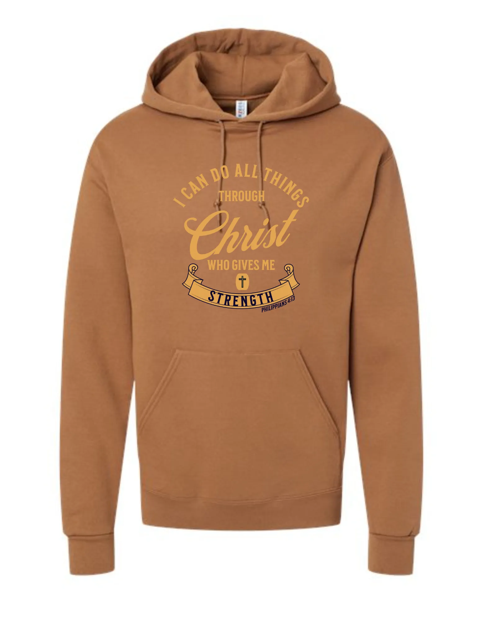 I can do all things through Christ - Hoodie Sweatshirt