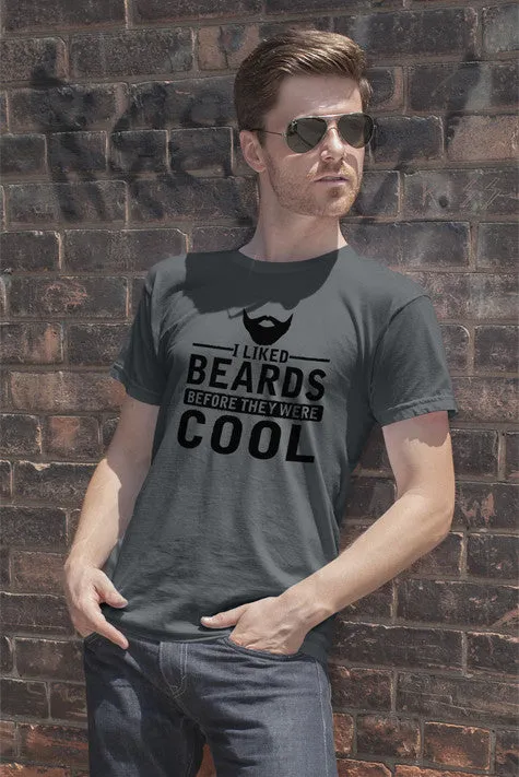 I Liked Beards Before They Were Cool