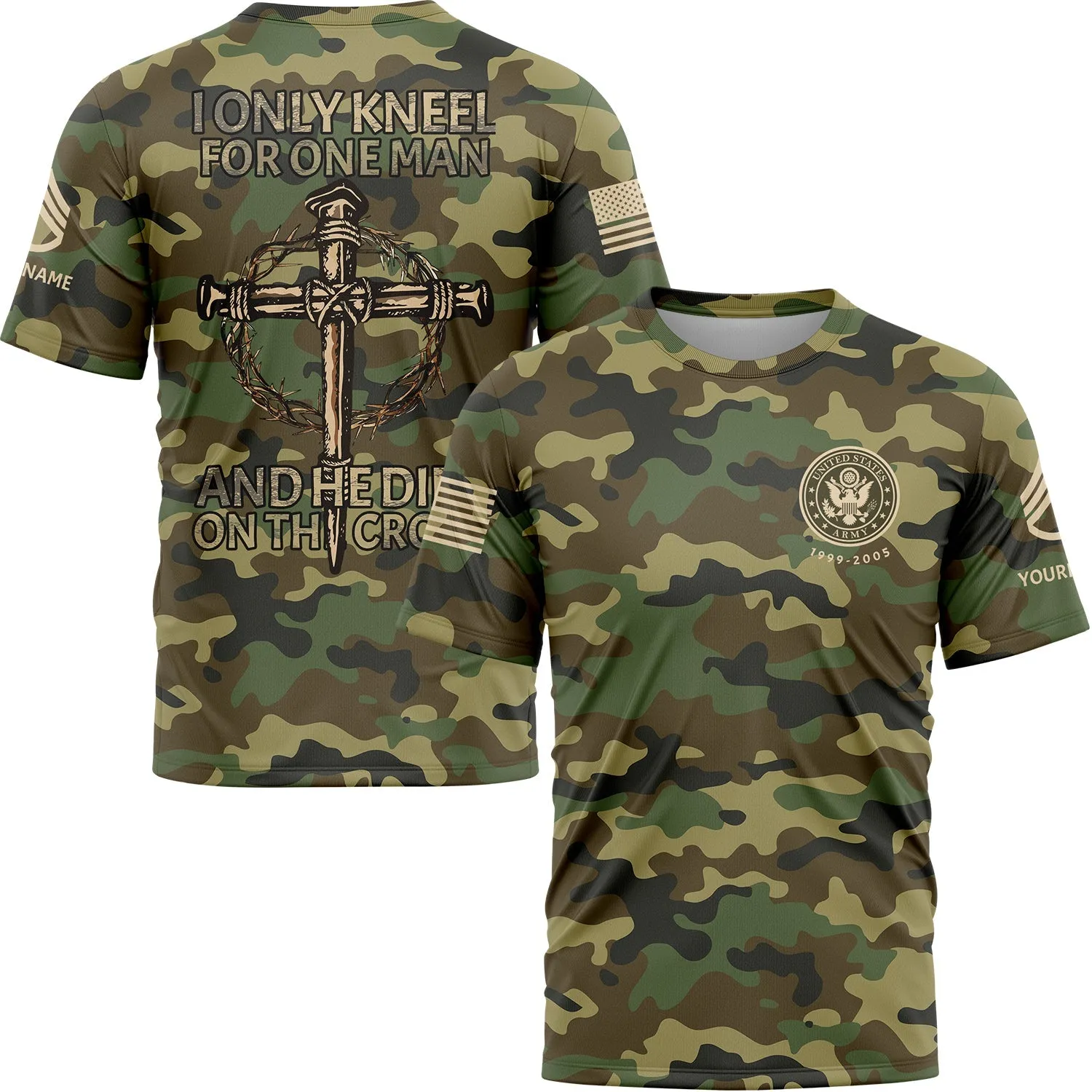 I Only kneel For One Man And He Died On The Cross Custom Camo U.S Army Military Rank Staff sergeant Veteran Name T-Shirt | Father's Day Gifts