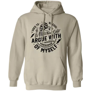 I used to be Cool Pullover Hoodie