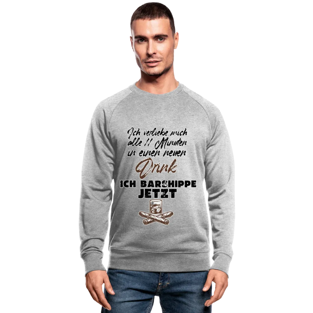 Ich verliebe mich alle 11 Minuten in einen neuen Drink - Bio-Sweatshirt von Stanley & Stella