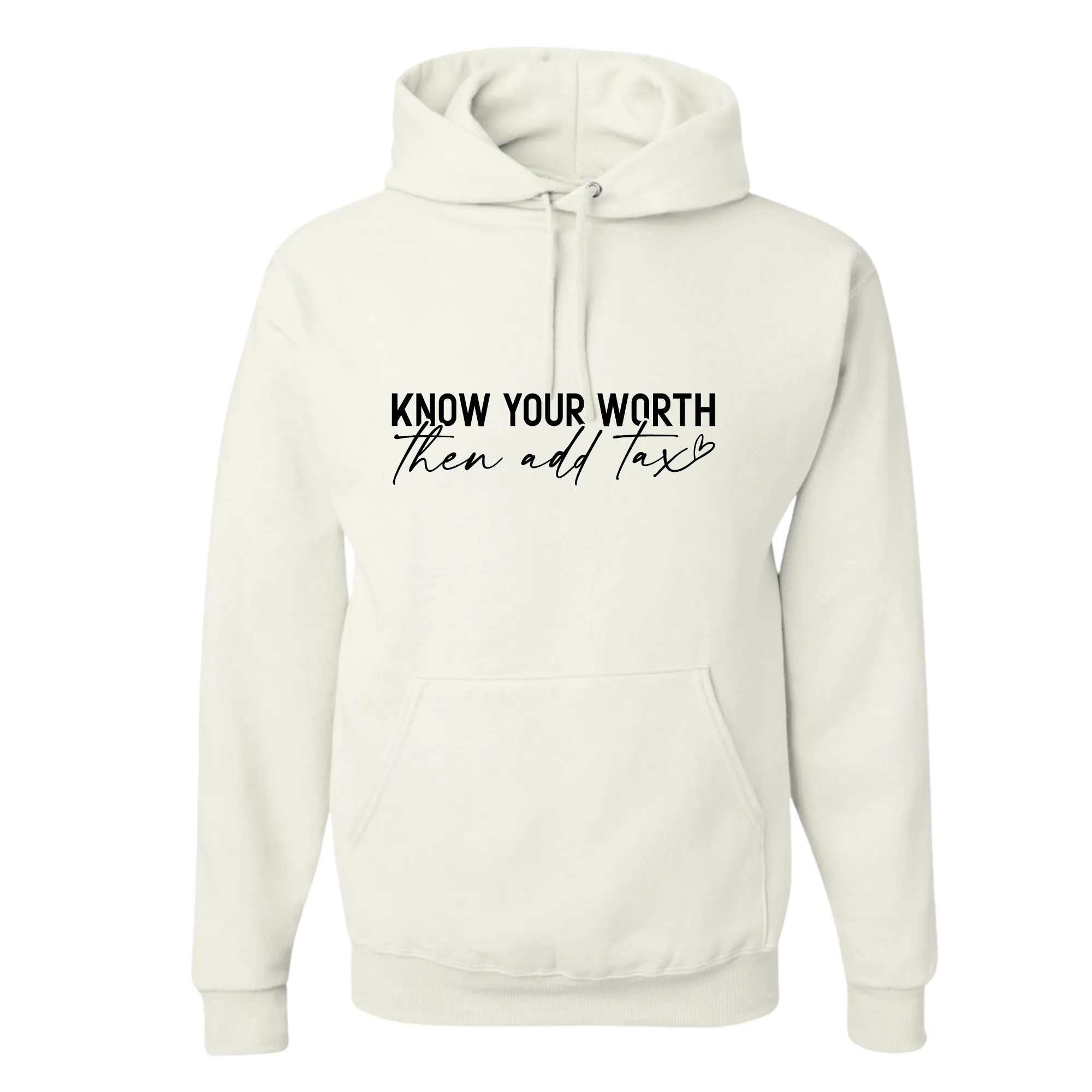 Know Your Worth Then Add Tax Top