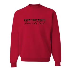 Know Your Worth Then Add Tax Top