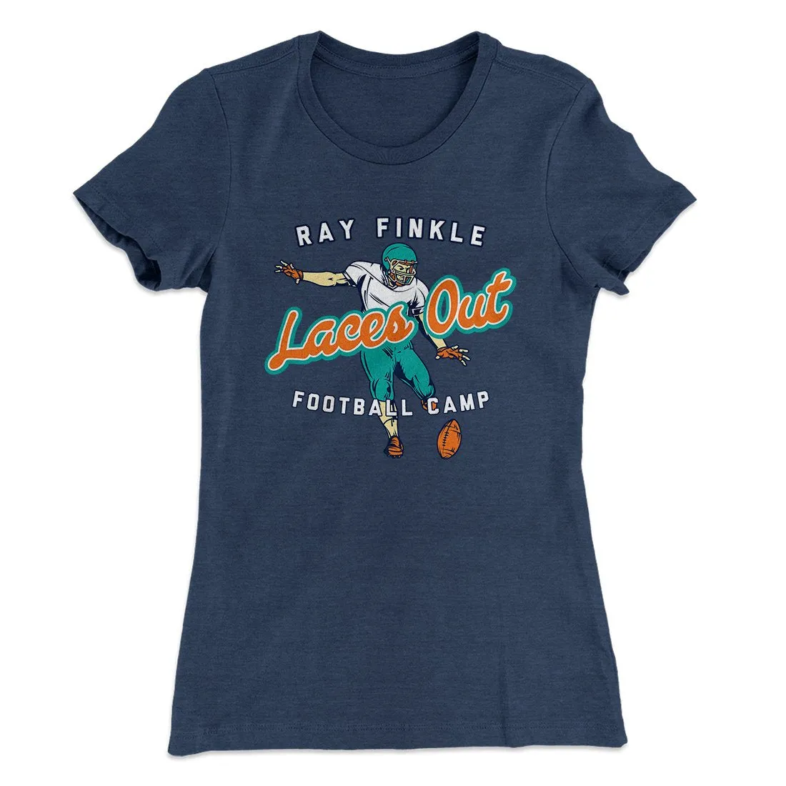 Laces Out - Ray Finkle Women's T-Shirt