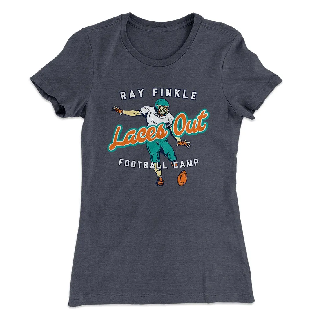 Laces Out - Ray Finkle Women's T-Shirt