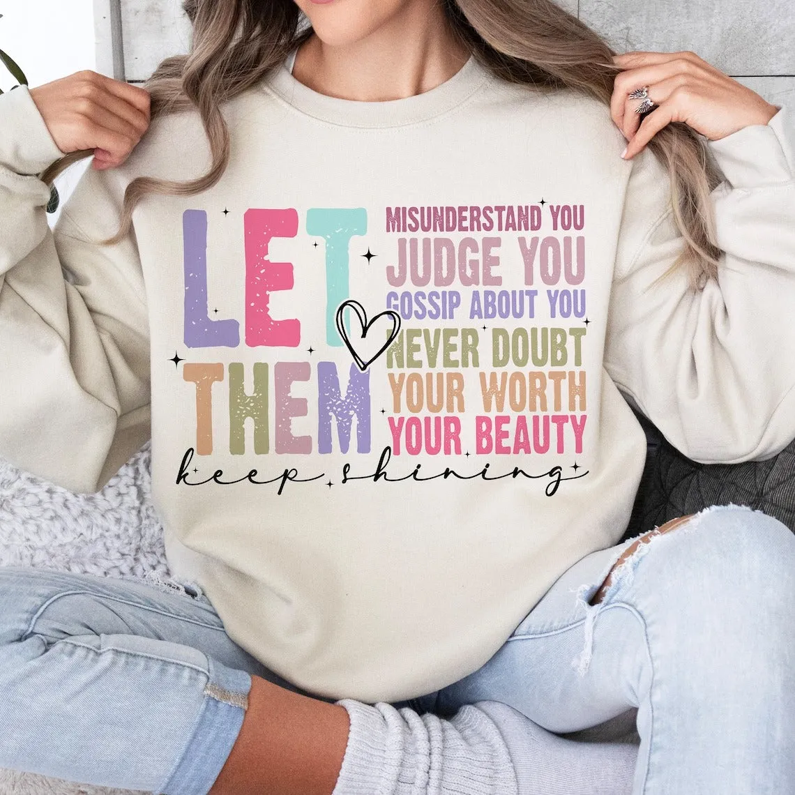 Let Them Keep Shining T-Shirt – Comfort Colors | Unisex Inspirational Tee | Positive Message Clothing