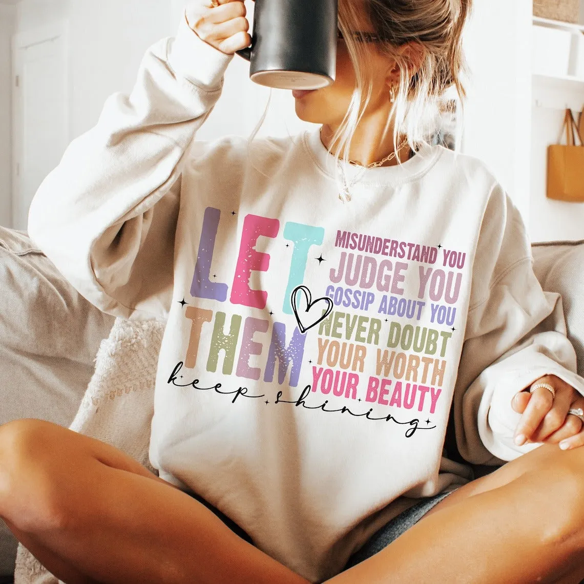 Let Them Keep Shining T-Shirt – Comfort Colors | Unisex Inspirational Tee | Positive Message Clothing