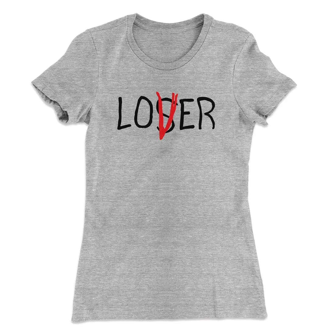 Loser Lover Women's T-Shirt