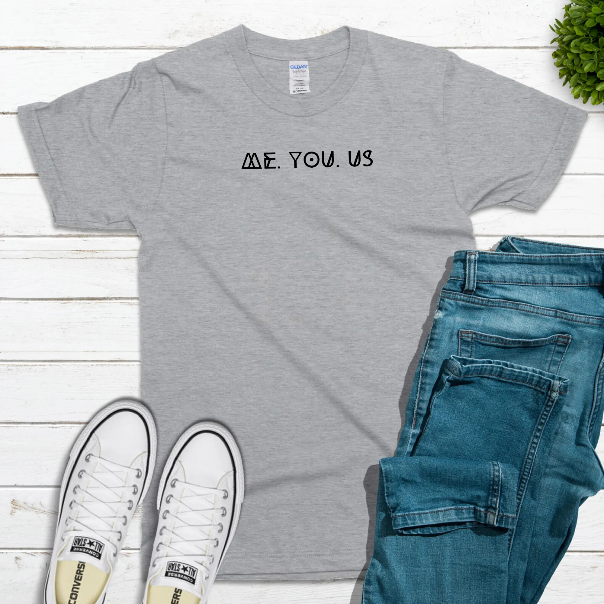 Me You US Shirt. All of Us
