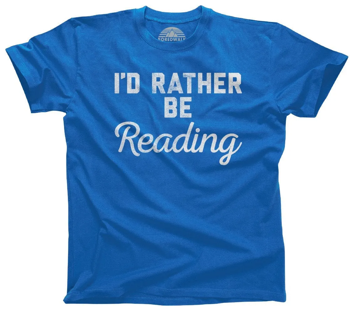 Men's I'd Rather Be Reading T-Shirt