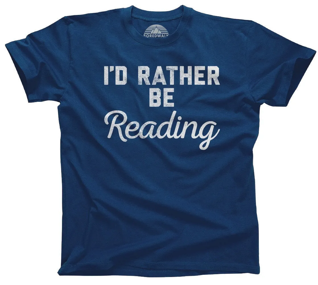 Men's I'd Rather Be Reading T-Shirt
